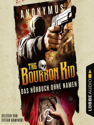 cover image of Das (Hör-)buch ohne Namen--Bourbon Kid, Teil 1